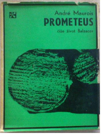 Prometeus čiže život Balzacov.JPG